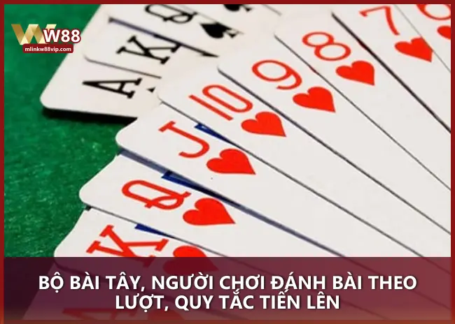 Bộ bài Tây, người chơi đánh bài theo lượt, quy tắc Tiến Lên