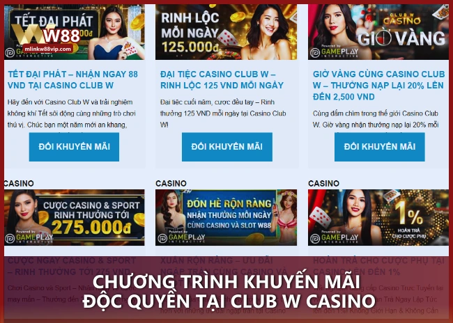 Chương trình khuyến mãi độc quyền tại CLUB W CASINO